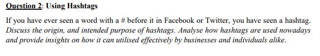 Solved Question 2: Using Hashtags If you have ever seen a | Chegg.com