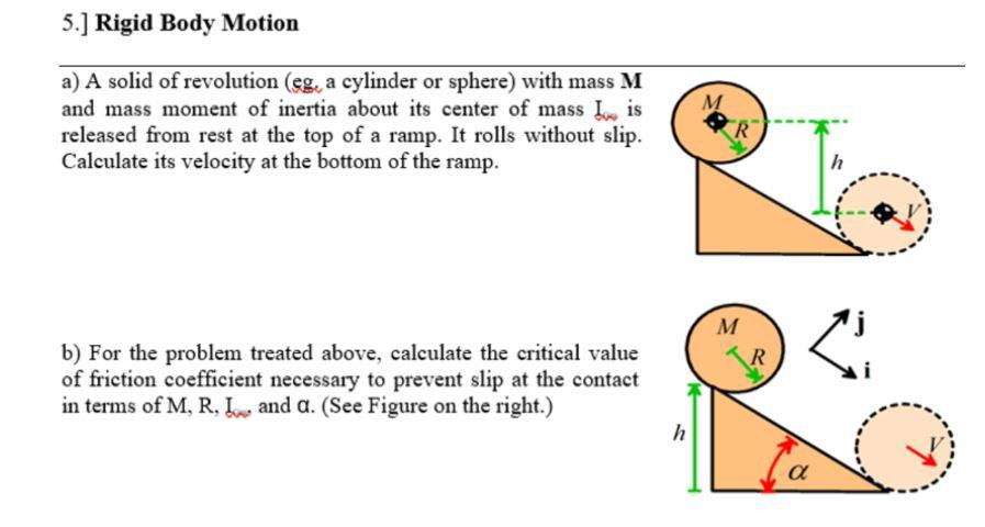 Solved 5.] Rigid Body Motion a) A solid of revolution (ege a | Chegg.com
