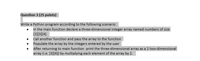 Solved Question 3 (25 points) Write a Python program | Chegg.com
