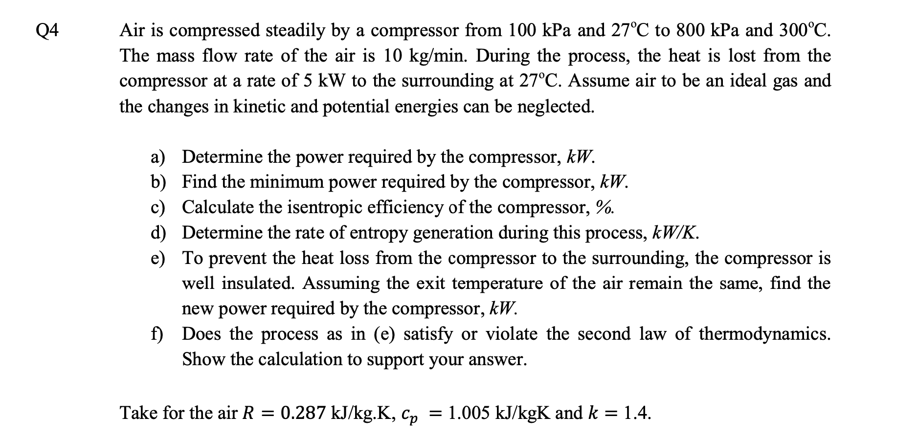 Solved 04 Air Is Compressed Steadily By A Compressor From | Chegg.com