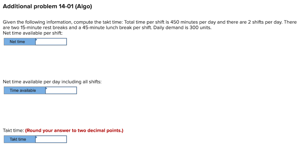 Solved Given the following information, compute the takt | Chegg.com