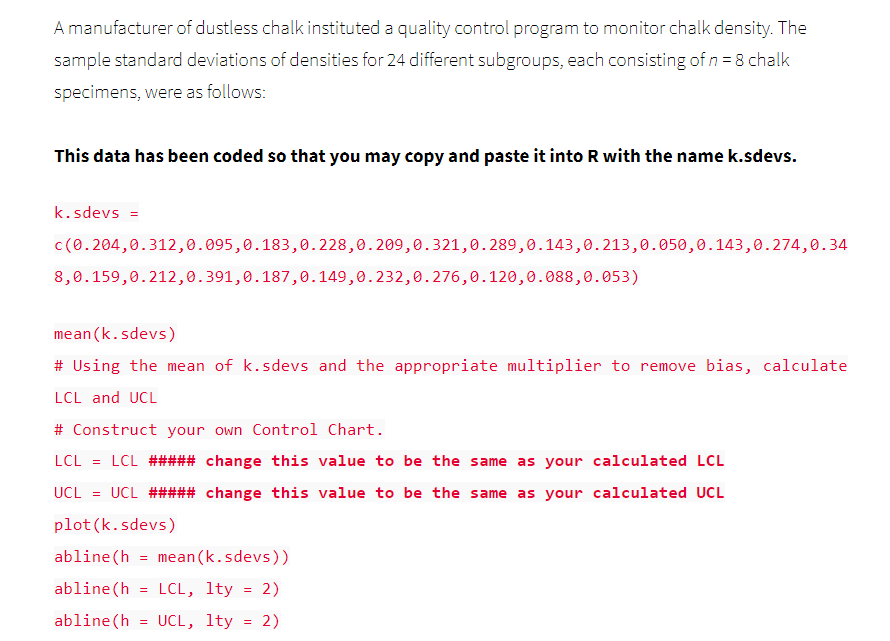 A manufacturer of dustless chalk instituted a quality | Chegg.com