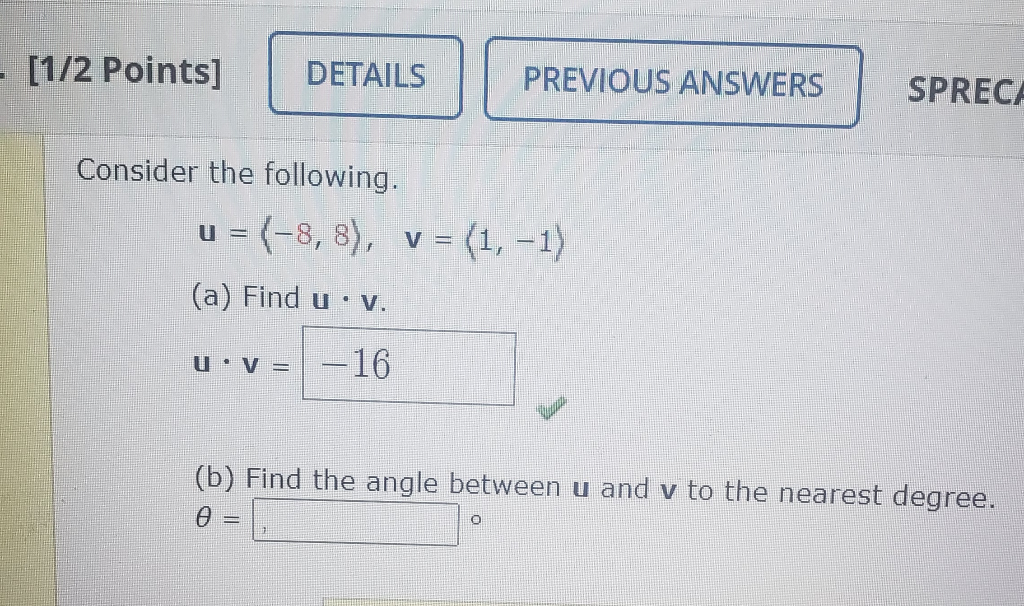 Solved Consider the following. u = −8, 8 , v = 1, −1 (b) | Chegg.com