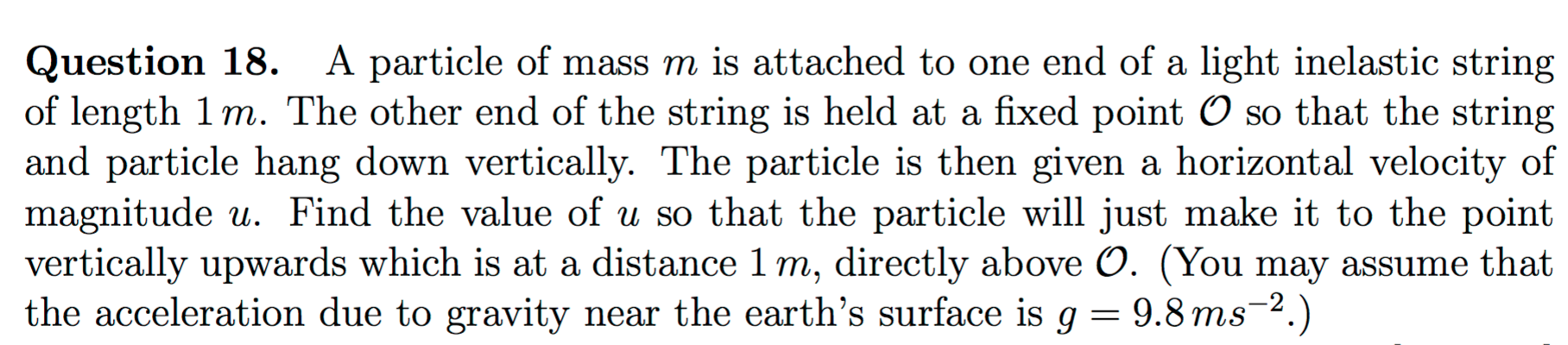 Solved Question 18. A particle of mass m is attached to one | Chegg.com