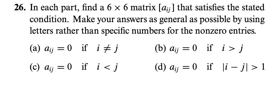 Solved 26. In each part, find a 6×6 matrix [aij] that | Chegg.com