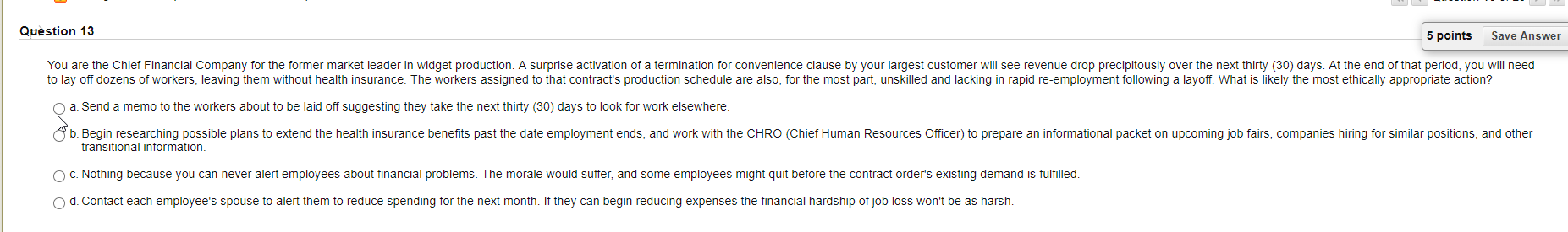 Solved Question 13 5 points Save Answer You are the Chief | Chegg.com