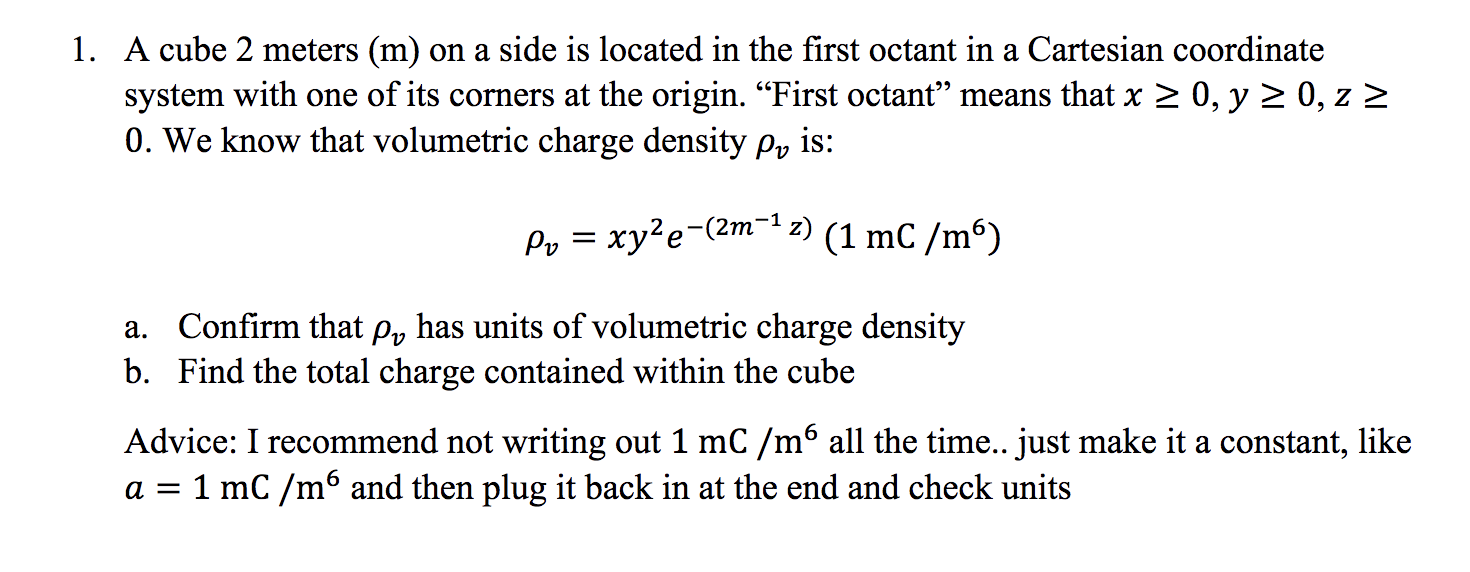 Solved 1. A cube 2 meters (m) on a side is located in the | Chegg.com