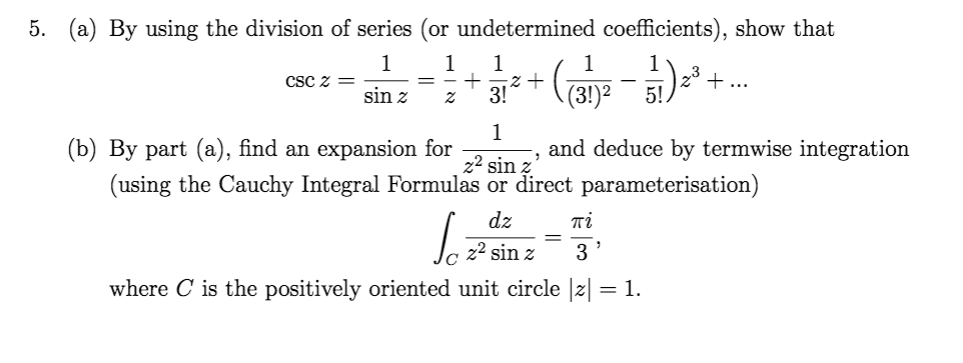 Solved 1 + CSC Z= 2 + sin z (3) 5. (a) By using the division | Chegg.com