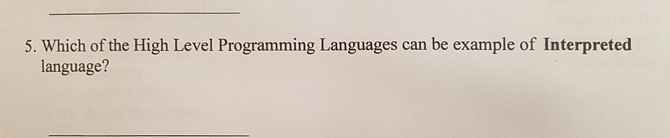 Solved 5. Which of the High Level Programming Languages can | Chegg.com