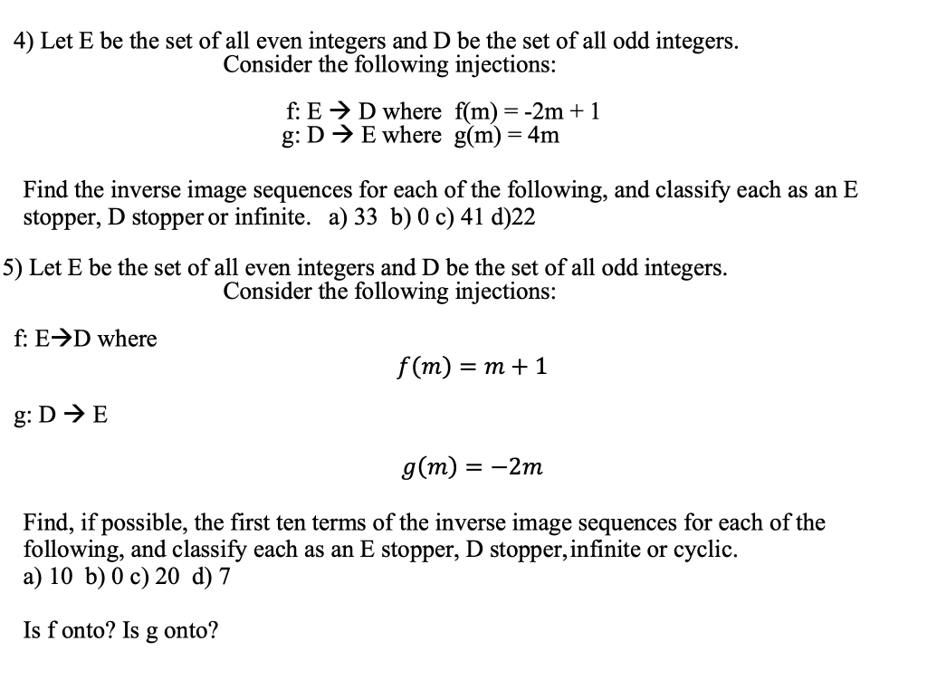 Solved 4) Let E be the set of all even integers and D be the