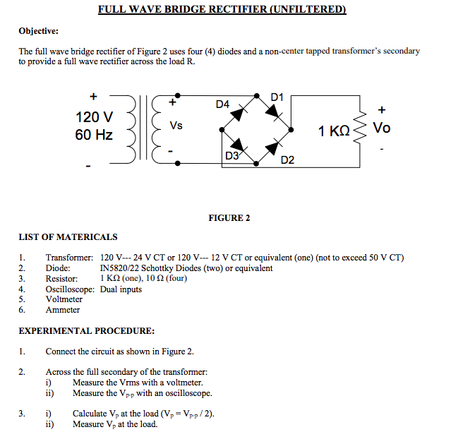 Solved FULL WAVE BRIDGE RECTIFIER (UNFILTERED Objective The