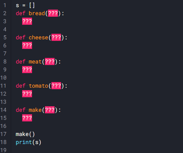 Solved Write a python Someone wants to make a sandwich. The | Chegg.com