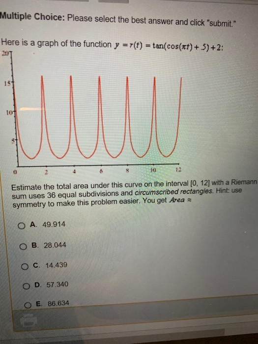 Solved Multiple Choice: Please select the best answer and | Chegg.com