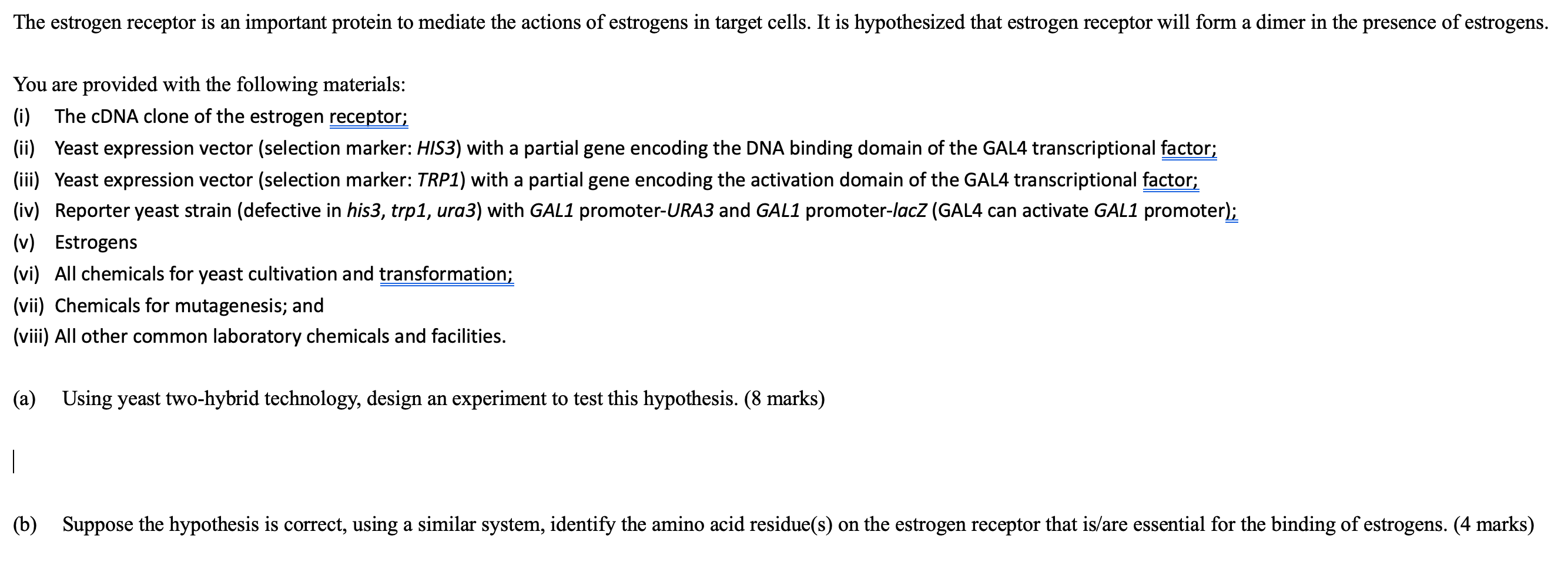 Solved The estrogen receptor is an important protein to | Chegg.com ...