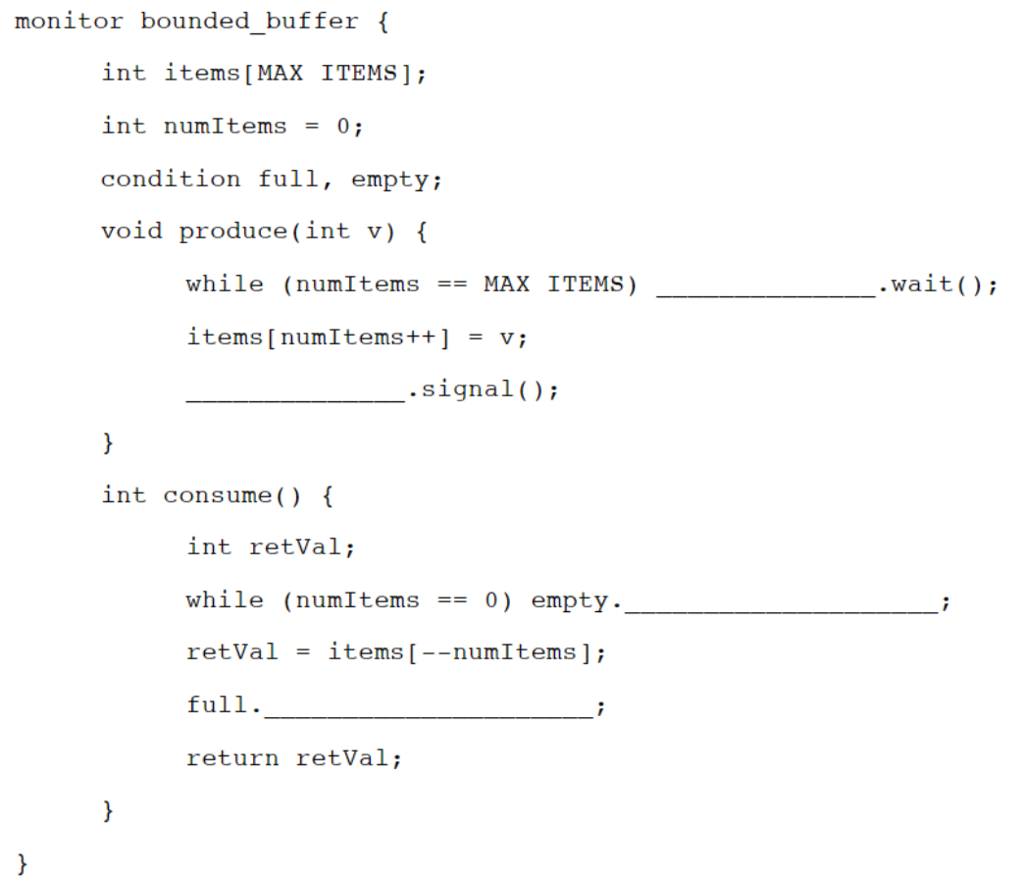 Solved Monitor Bounded_buffert Int Items [MAX ITEMS] Int | Chegg.com