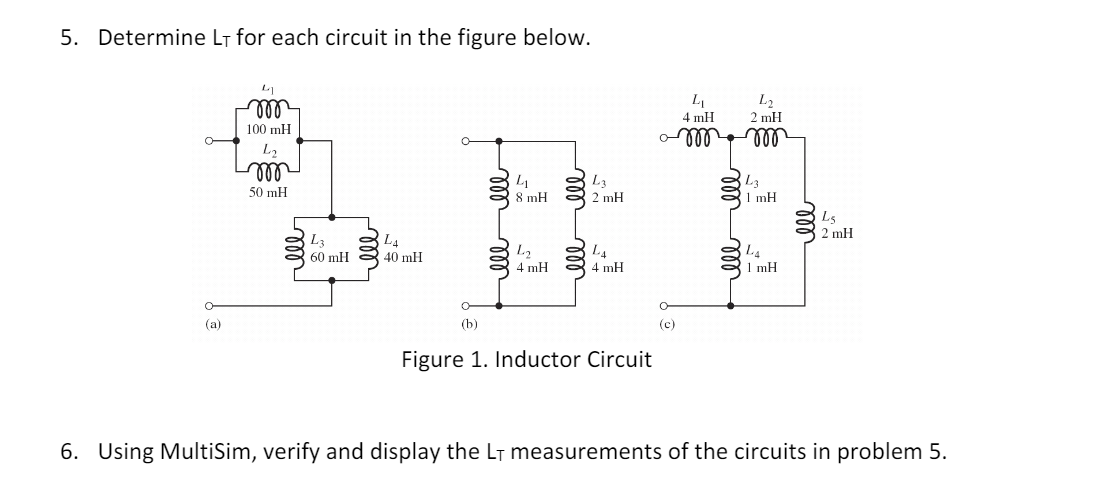 Solved 5. Determine LT for each circuit in the figure below. | Chegg.com