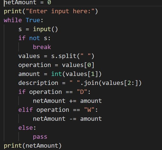Solved S = = = hetAmount = 0 print("Enter input here:") | Chegg.com