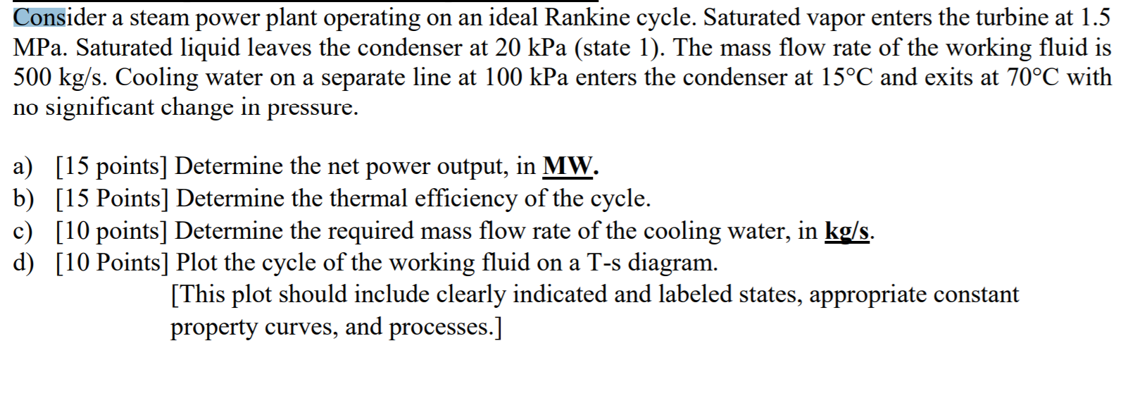 Solved Consider A Steam Power Plant Operating On An Ideal | Chegg.com