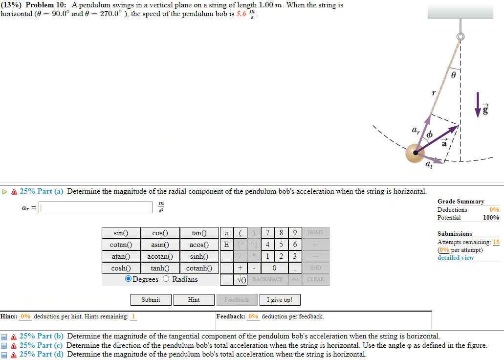 Solved (13\%) Problem 10: A pendulum swings in a vertical | Chegg.com
