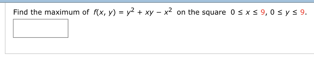 solved-find-the-maximum-of-f-x-y-y2-xy-x2-on-the-chegg