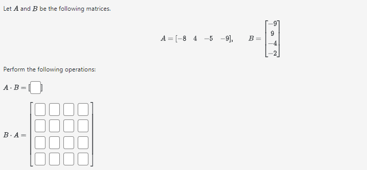 Solved Let A And B ﻿be The Following | Chegg.com