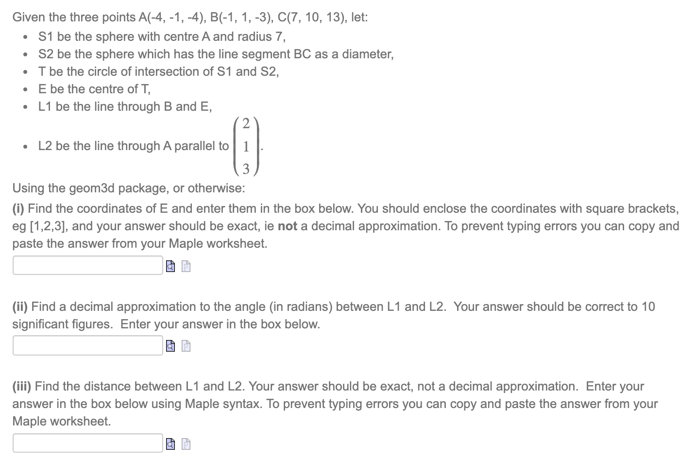 Solved Given The Three Points A(-4,-1,-4), B(-1, 1, -3), | Chegg.com