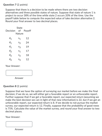 Solved Question 7 (2 points) Suppose that there is a | Chegg.com
