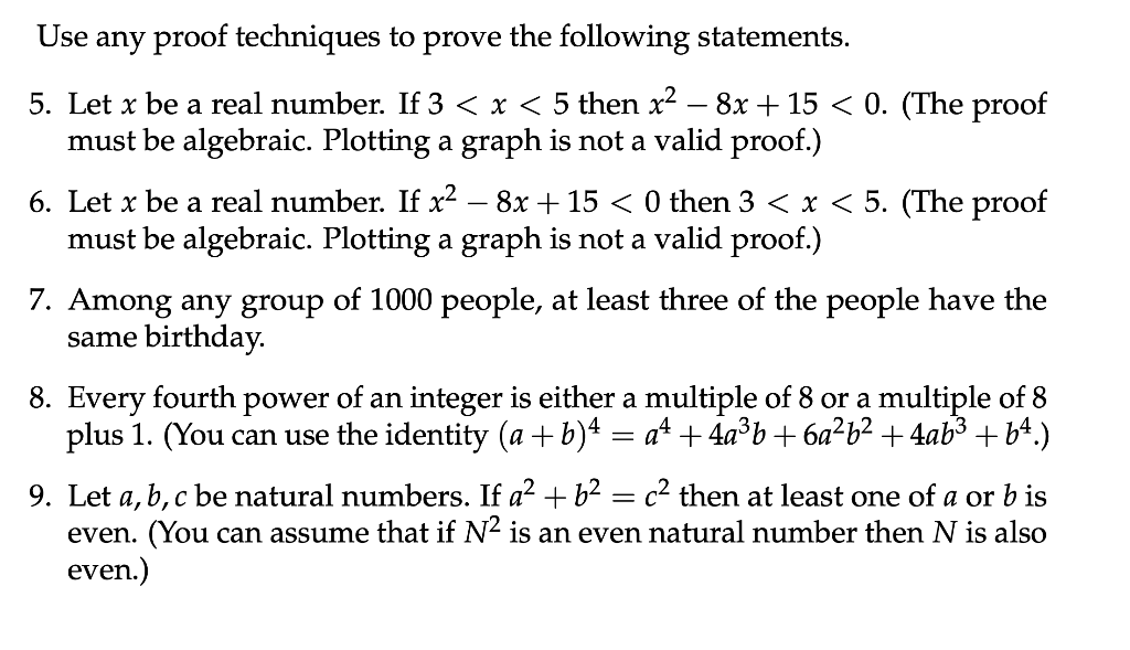 Solved Use any proof techniques to prove the following | Chegg.com