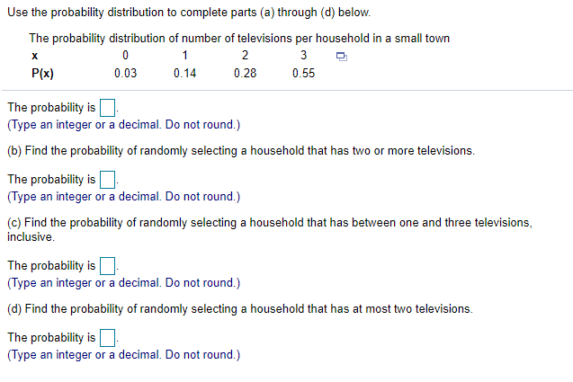 Solved Use the probability distribution to complete parts | Chegg.com