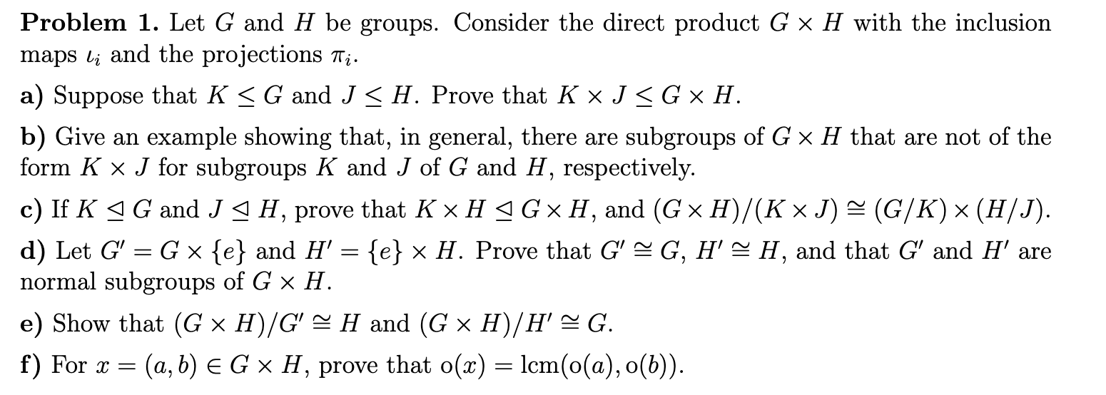 Solved Let G And H Be Groups Consider The Direct Product Chegg Com