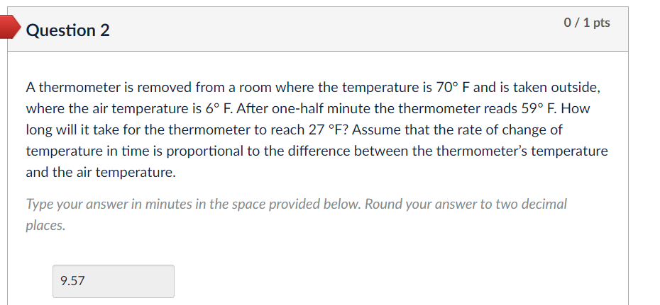 Solved A thermometer is removed from a room where the | Chegg.com