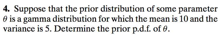 Solved 4. Suppose that the prior distribution of some | Chegg.com