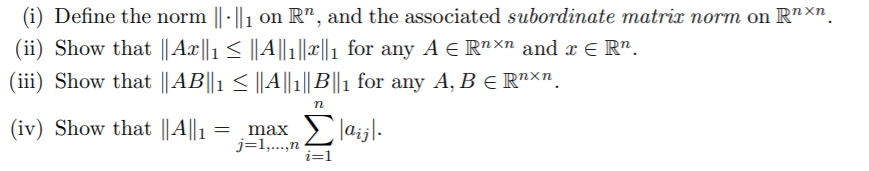 Solved (i) Define the norm || |1 on R