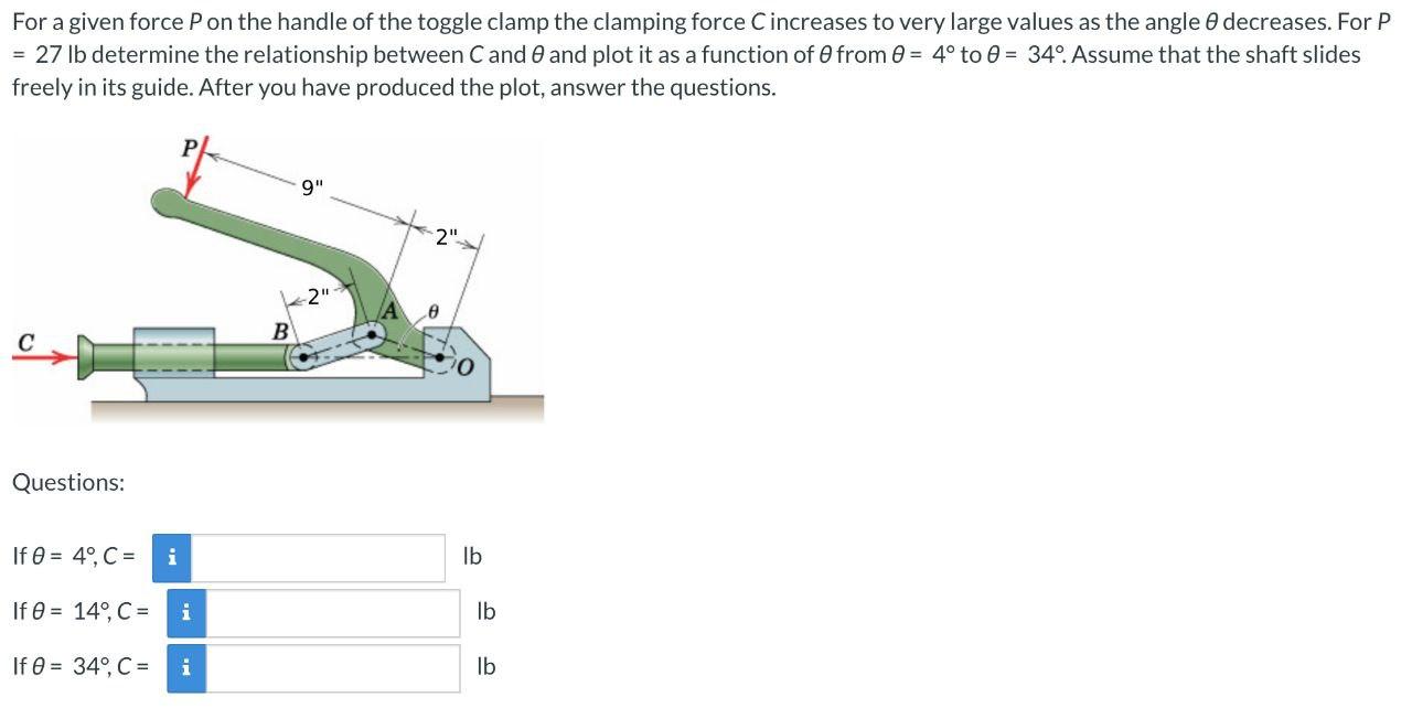 Solved For a given force P on the handle of the toggle clamp Chegg