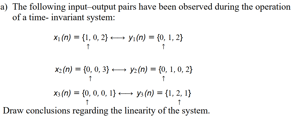 Solved a) The following input-output pairs have been | Chegg.com