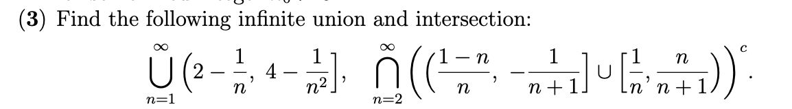 Solved 3) Find the following infinite union and | Chegg.com