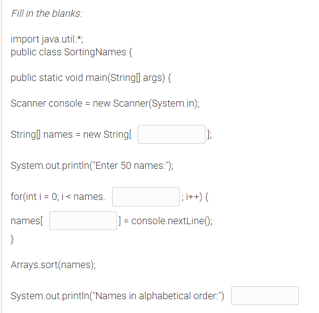Solved Fill in the blanks: import java.util.*; public class | Chegg.com