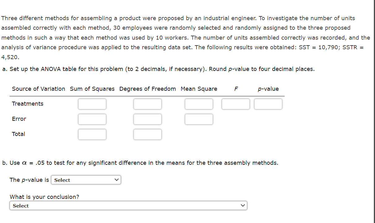 Solved Three different methods for assembling a product were