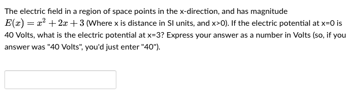 Solved The electric field in a region of space points in the | Chegg.com