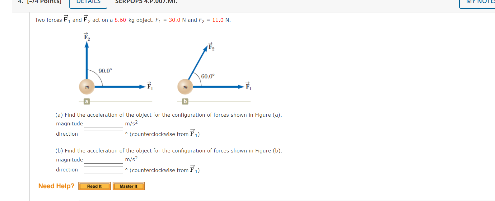 Solved Two forces vec(F)1 ﻿and vec(F)2 ﻿act on a 8.60-kg | Chegg.com