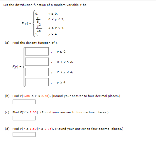 Solved Let the distribution function of a random variable y | Chegg.com
