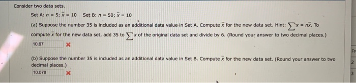 Solved Consider Two Data Sets Set A: N 5; X-10 Set B: N-50; | Chegg.com