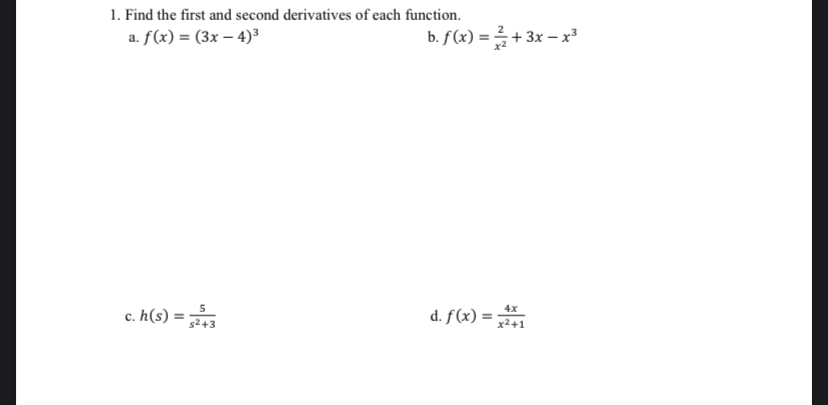 Solved 1. Find the first and second derivatives of each | Chegg.com