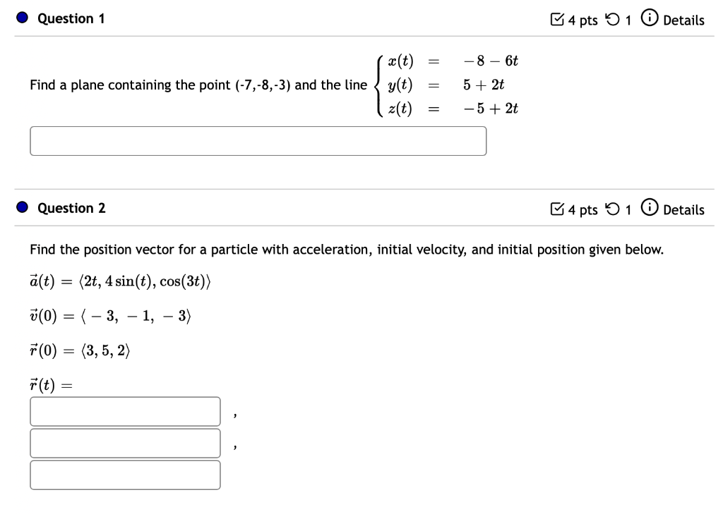 Solved Question 2 Find the position vector for a particle | Chegg.com