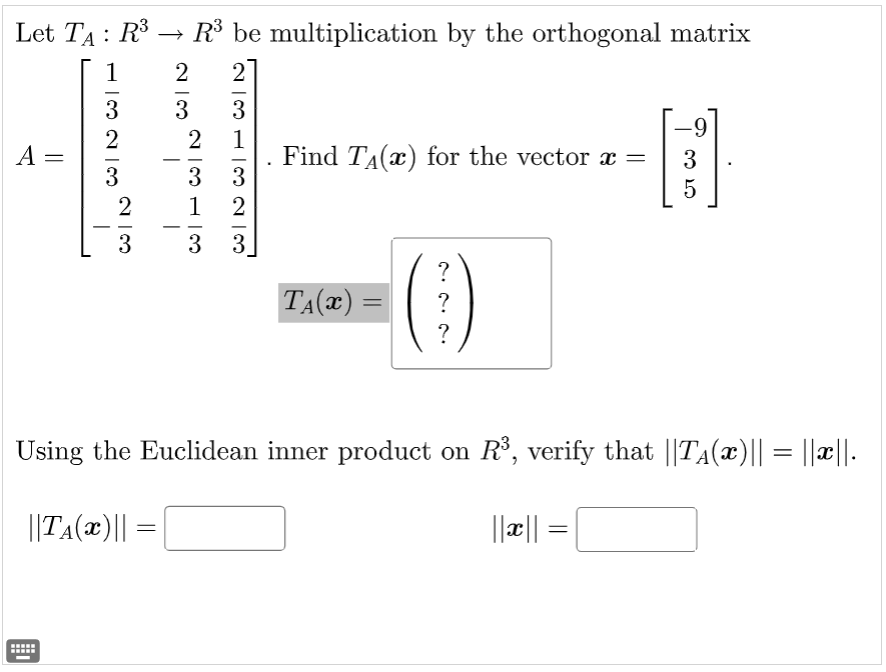 Solved Let TA RP Rbe multiplication by the orthogonal