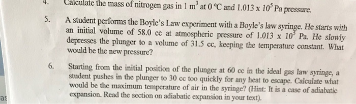 Solved Calculate the mass of nitrogen gas in 1 m3 at O C and | Chegg.com
