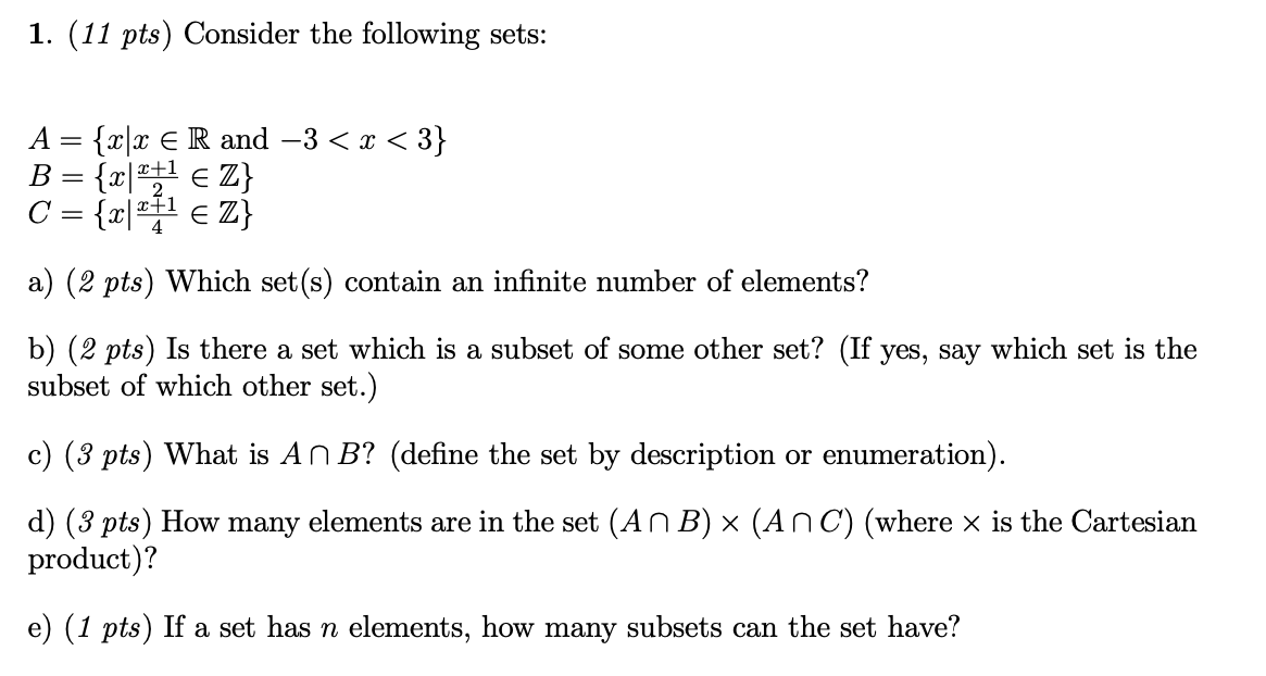 Solved 1 11 Pts Consider The Following Sets A X∣x∈r 6208