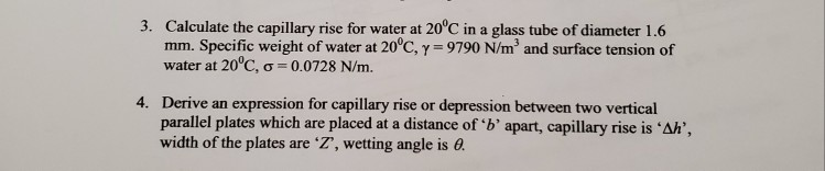 Solved 3. Calculate the capillary rise for water at 20°C in | Chegg.com