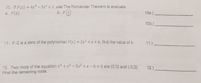 Solved Lf P (x) 4x^3 -5x^2 + 1, use The Remainder Theorem to | Chegg.com