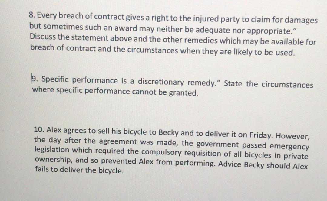 Solved 8. Every breach of contract gives a right to the